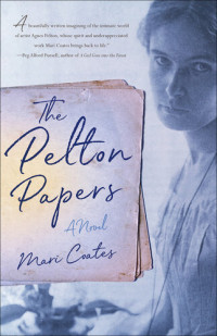 Mari Coates — The Pelton Papers: A Novel