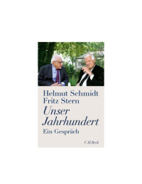 Schmidt Helmut; Stern Fritz — Unser Jahrhundert