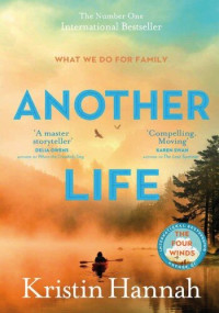 Kristin Hannah — Another Life