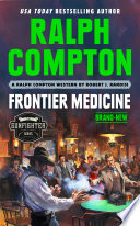 Ralph Compton, Robert J. Randisi — Gunfighter; Frontier Medicine