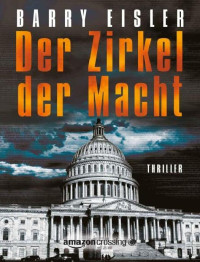 Eisler Barry — Der Zirkel der Macht