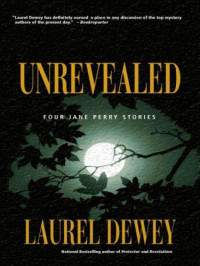 Dewey Laurel — Unrevealed- Four Jane Perry Stories