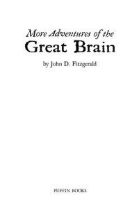 John D. Fitzgerald — More Adventures of the Great Brain