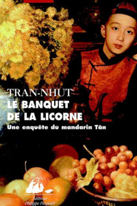 Tran-Nhut — le banquet de la licorne