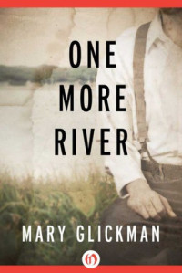 Glickman Mary — One More River