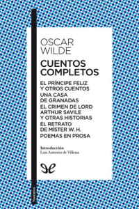 Oscar Wilde — Cuentos completos