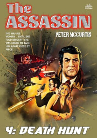 Peter McCurtin — Death Hunt (The Assassin Book 4)