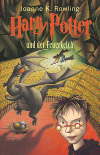 J.K. Rowling — Harry Potter und der Feuerkelch