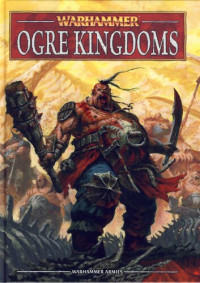 Jeremy Vetock & Jervis Johnson — Ogre Kingdoms