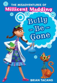 Tacang Brian — Bully-Be-Gone