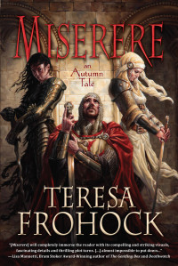 Frohock Teresa — Miserere- An Autumn Tale
