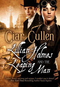Cullen Ciar — Lillian Holmes and the Leaping Man