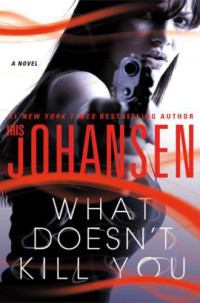 Johansen Iris — What Doesn't Kill You