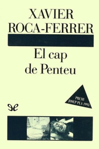 Xavier Roca-Ferrer — El cap de Penteu