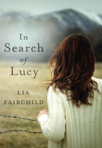Fairchild Lia — In Search of Lucy