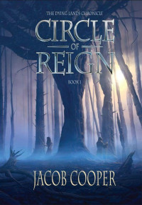 Cooper Jacob — Circle of Reign