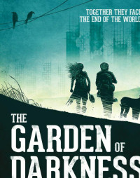 Kendall, Gillian Murray — The Garden of Darkness