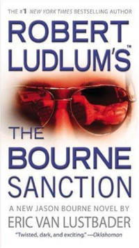 Ludlum Robert; Lustbader Eric Van — The Bourne Sanction