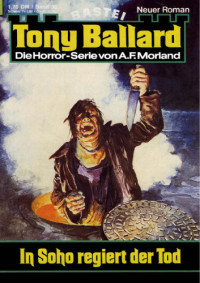 Morland, A F — In Soho regiert der Tod