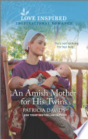 Patricia Davids — An Amish Mother for His Twins