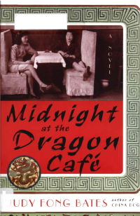 Bates, Judy Fong — Midnight at the Dragon Cafe