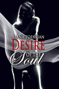 Topakian Alana — Desire of the Soul