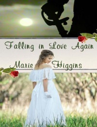 Higgins Marie — Falling In Love Again