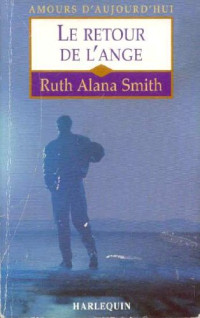 Smith, Ruth Alana — Le retour de l'ange