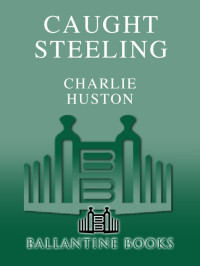 Huston Charlie — Caught Stealing