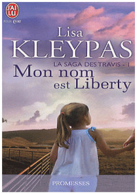 Kleypas Lisa — Mon nom est Liberty