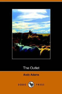 Andy Adams — The Outlet