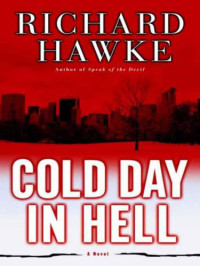 Hawke Richard — Cold Day in Hell