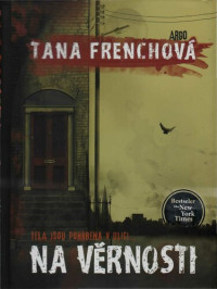French Tana — Dublinské oddělení vražd 3 - Na Věrnosti