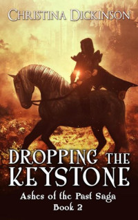 Christina Dickinson — Dropping the Keystone