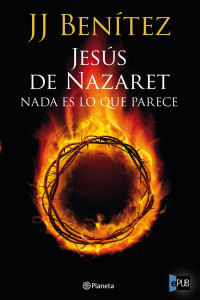 Benítez, J J — Jesús de Nazaret