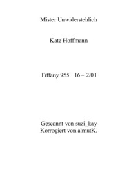 Hoffmann Kate — Mister Unwiderstehlich