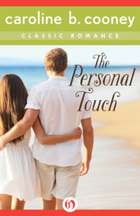 Cooney, Caroline B — The Personal Touch