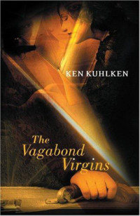 Kuhlken Ken — The Vagabond Virgins
