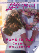 Cheryl Wolverton — Home To You