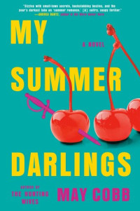 May Cobb — My Summer Darlings