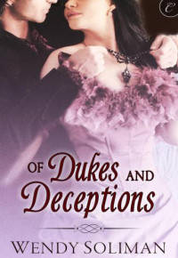 Soliman Wendy — Of Dukes and Deceptions