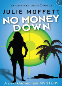 Moffett Julie — No Money Down