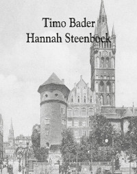 Bader Timo; Steenbock Hannah — Der Mannwolf von Königsberg