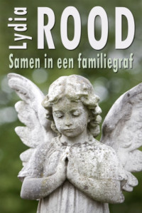 Rood Lydia — Samen in een familiegraf