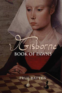 Prue Batten — Gisborne - Book of Pawns