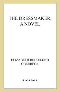 Elizabeth Birkelund Oberbeck — The Dressmaker