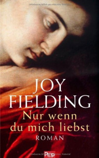 Fielding Joy — Nur Wenn Du Mich Liebst
