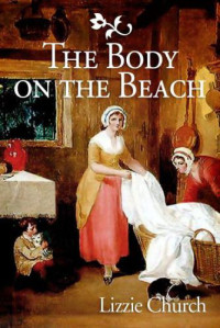 Church Lizzie — The Body on the Beach