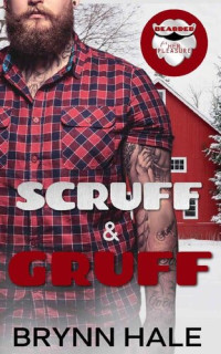 Brynn Hale — Scruff & Gruff: BBW Romance (Bearded for Her Pleasure Book 5)