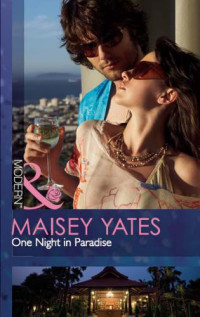 Yates Maisey — One Night in Paradise